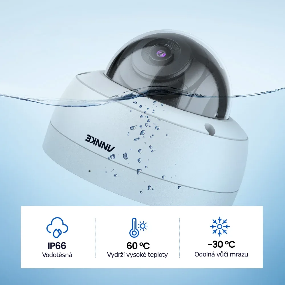 ANNKE H500 - Zvýšená odolnost IP67 kamery DOME